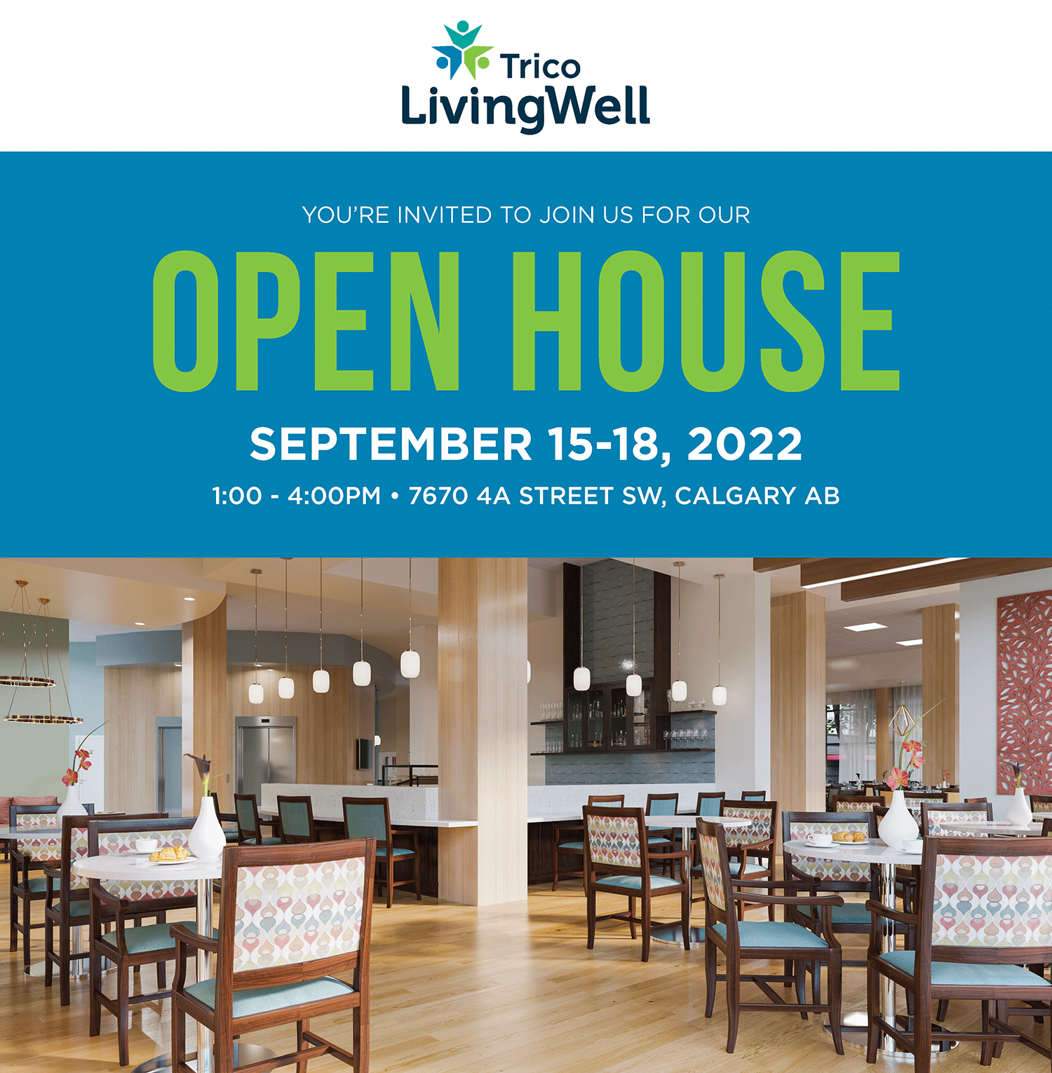Trico LivingWell Open House